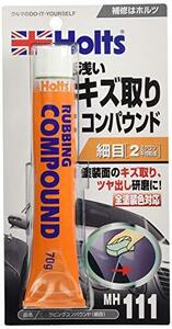 ホルツ 補修用品 コンパウンド ラビングコンパウンド細目 平均粒径2μ 70g MH111