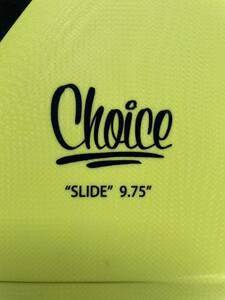 Choice Slide9.75シングルフィン新品