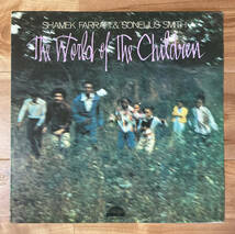 Shamek Farrah & Sonelius Smith / The World Of The Children Strata East SES 19771 1977 US Original Spiritual Jazz Black Jazz Tribe _画像1