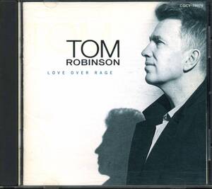 Tom ROBINSON★Love Over Rage [トム ロビンソン]