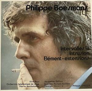 [ LP / レコード ] Philippe Boesmans / Intervalles III / Intrusion / Element-extensions ( Contemporary / Avantgarde ) Musica Magna