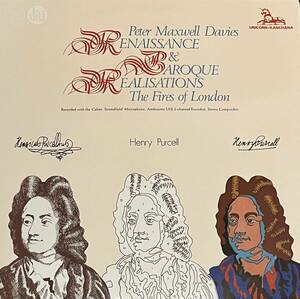 [ LP / レコード ] Peter Maxwell Davies / The Fires Of London / Renaissance & Baroque Realisations ( Contemporary ) 現代音楽