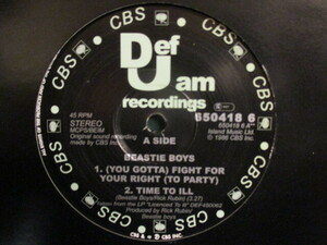 Beastie Boys : ( You Gotta )Fight For Your Right( To Party ) 12'' c/w No Sleep Till Brooklyn / Time To Ill