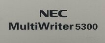 2275-O★NEC A4モノクロレーザープリンター MultiWriter 5300★PR-L5300★動作確認済中古現状渡し★総印刷枚数173枚！★_画像4