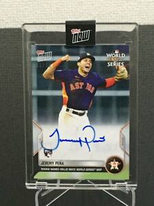 MLB Topps NOW ジェレミー・ペーニャ ワールドシリーズMVP記念直書きサインカード 2022年11月5日 31/99 ルーキーカード