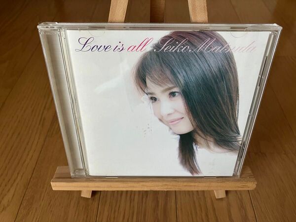 Love is all/松田聖子