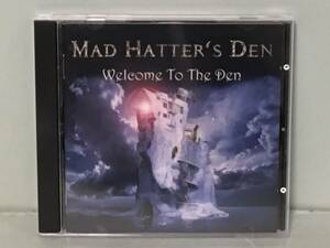 MAD HATTER'S DEN / WELCOM TO THE DEN　　　フィンランド盤CD