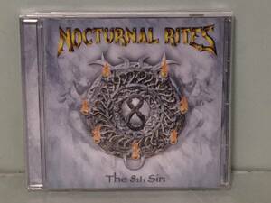 NOCTURNAL RITES ノクターナル・ライツ / THE 8TH SIN　　　ドイツ盤CD