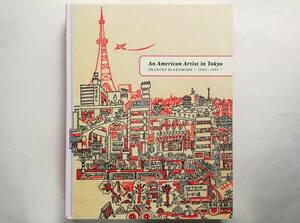 An American Artist in Tokyo　Frances Blakemore 1906-1997　フランシス・ブレークモア　伝単 war propaganda leaflet Jeeper’s Japan