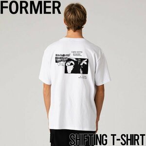 【送料無料】半袖TEE Tシャツ FORMER フォーマー SHIFTING T-SHIRT TE24122 WHITE 日本代理店正規品 Mサイズ