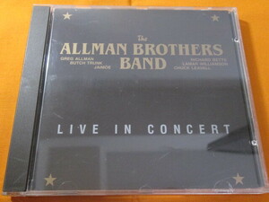 ♪♪♪ オールマン・ブラザース・バンド Allman Brothers Band 『 Live In Concert 』♪♪♪