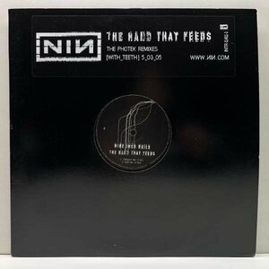 プレイ良好!! 12インチ USオリジナル NINE INCH NAILS The Hand That Feeds The Photek Remixes (Interscope) ナイン・インチ・ネイルズ