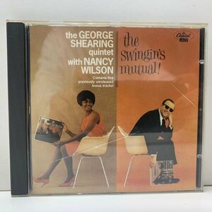 C2562 ; The George Shearing Quintet With Nancy Wilson / The Swingin's Mutual / ジョージ・シアリング・ウィズ・ナンシー・ウィルソン