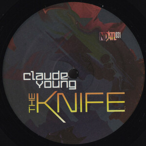 Claude Young - The Knife デトロイト・ハウス