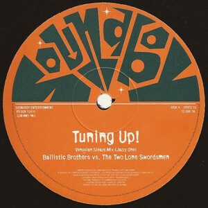 Ballistic Brothers(Ashley Beedle) Vs The Two Lone Swordsmen(Andrew Weatherall) - Tuning Up! 90s UKダブ・ハウス