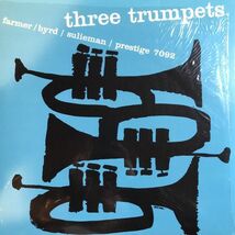 美盤 Art Farmer / Donald Byrd / Idrees Sulieman - Three Trumpets / PRLP 7092 / US / Soul-Jazz / Mono_画像1