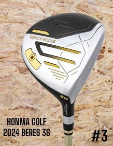 HONMA GOLF 本間ゴルフ 2024 BERES 3S ベレス FW #3 R