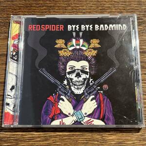 【RED SPIDER】BYE BYE BADMIND