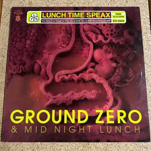 LUNCH TIME SPEAX / GROUND ZERO & MIDNIGHT LUNCH / EL DORADO RECORDS / 12 レコード