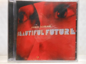 輸入盤　プライマル　スクリーム　　BEAUTIFUL　FUTURE