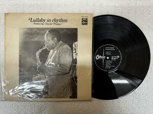 売切〜♪Charlie Parkerチャーリー・パーカー／lullaby in rhythm／LPレコード／JAZZ 