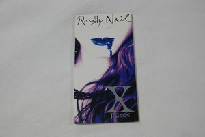 RUSTY NAIL X JAPAN ８㎝CD