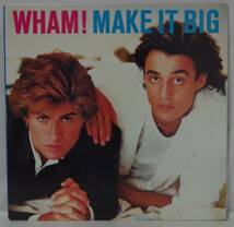 中古LPレコード簡易洗浄済み：WHAM!(ワム！) / MAKE IT BIG(メイク・イット・ビッグ) (US盤)_画像1