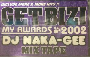 *[MIXTAPE]DJ NAKA-GEE/GET BIZI