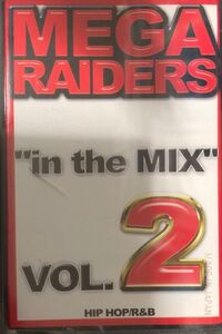 *[MIXTAPE]MEGA RAIDERS/in the MIX vol.2