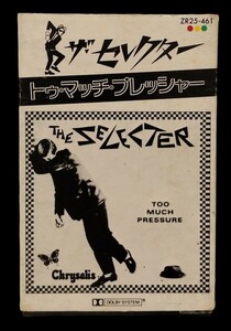 TOO MUCH PRESSRE ／ THE SELECTER カセットテープ トゥ・マッチ・プレッシャー ／ ザ・セレクター