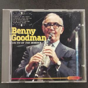 CD_24】 BENNY GOODMAN /SOUTH OF THE BORDER