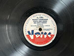 V-Dskc No.536 HOAGY CARMICHAEL PLAYS AND SINGS HIS OWN SONGS (米軍レコード）Vディスク ビニライト盤 78回転 