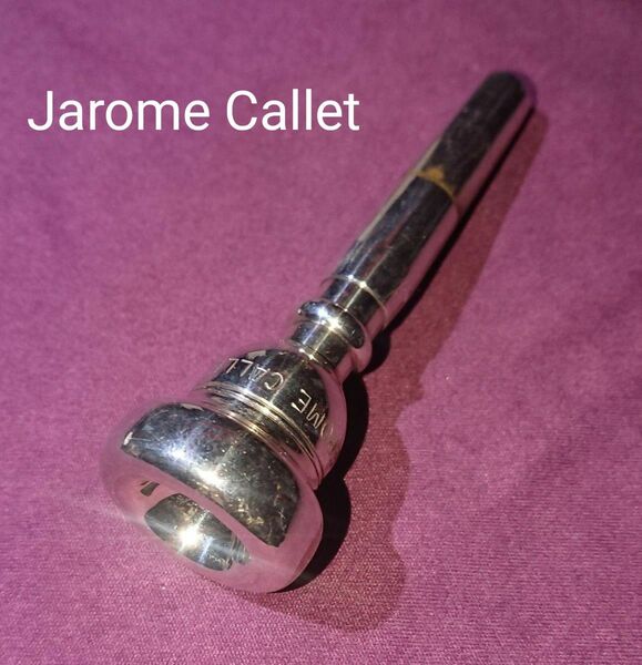 Jarome Callet 635 GV トランペット マウスピース