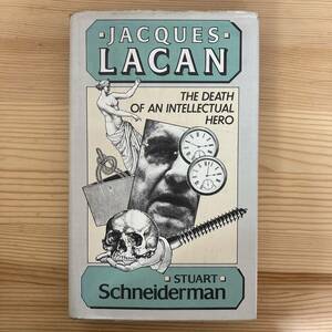 【英語洋書】JACQUES LACAN the death of an intellectual hero / Stuart Schneiderman（著）【精神分析 ジャック・ラカン】