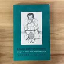 【英語洋書】病気と表象 狂気からエイズにいたる病のイメージ / サンダー・ギルマン（著）_画像1