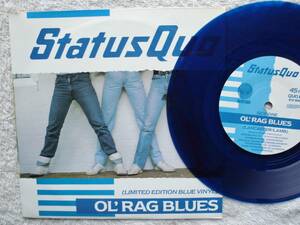 ステイタス・クォー●フランス盤シングル●OLRAG BLUES ●限定カラー盤