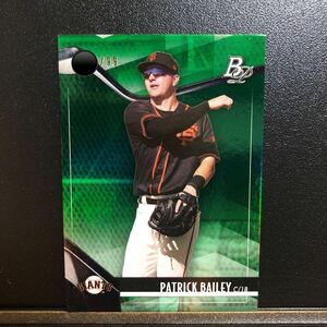 99枚限定 Patrick Bailey 2021 Topps Bowman Platinum #TOP-6 /99 Green Giants