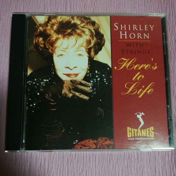 シャーリーホーン SHIRLEY HORN HERES TO LIFE