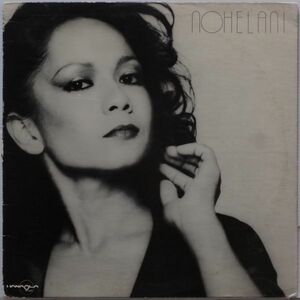 NOHELANI / Nohelani Cypriano ノヘラニ・シプリアーノ / '1979 HanaOla Records / Hawaii Funk Soul