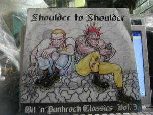 V.A / SHOULDER TO SHOULDER - Oi! 'N' Punkrock Classics Vol. 3 ドイツ盤LP One Way System Abrasive Wheels Mau Maus Violators Killroy