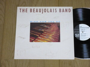 ENGLAND盤☆THE BEAUJOLAIS BAND/MIND HOW YOU GO（輸入盤）JAZID LP24