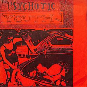 C00186655/ソノシート/The Psychotic Youth「Johnny Too Bad(1985年：SUN RECORD COMPANY)」