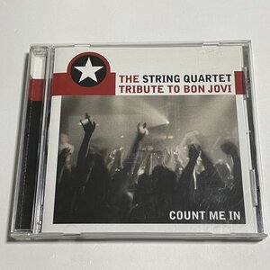 CD『The String Quartet Tribute To Bon Jovi: Count Me In』ストリングス・カルテット ボン・ジョヴィ トリビュート