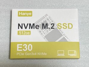 【未使用品】Hanye SSD 512GB E30 M.2 2280 PCIe NVMe 高速モデル 3,500MB/s