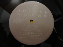 Double 3枚セット 名盤 最高ヴォーカル Re:Vision Pt-01 & Pt-03 ,Too Wonderful Pt. 2 収録　R&B / HOUSE _画像7