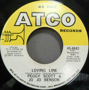 【SOUL 45】PEGGY SCOTT & JO JO BENSON - LOVING LINE / I CAN'T SAY NO (s240210016) 