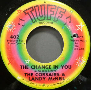 【SOUL 45】CORSAIRS & LANDY McNEIL - THE CHANGE IN YOU / ON THE SPANISH SIDE (s240202010)