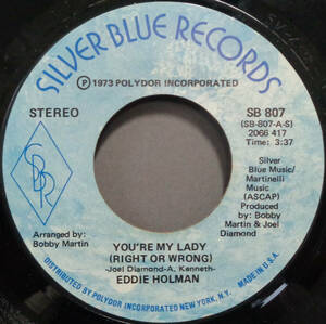 【SOUL 45】EDDIE HOLMAN - YOU'RE MY LADY / PT. 2 (s240204024)