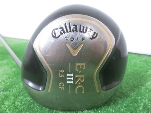 ♪Callaway キャロウェイ ERC CF Ⅲ 1W ドライバー 9.5° / シャフト Diamana FLEX-S G7384♪