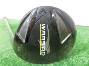 ♪Callaway キャロウェイ WARBIRD 5W フェアウェイウッド ?°/純正 シャフト FLEX-R G7461♪